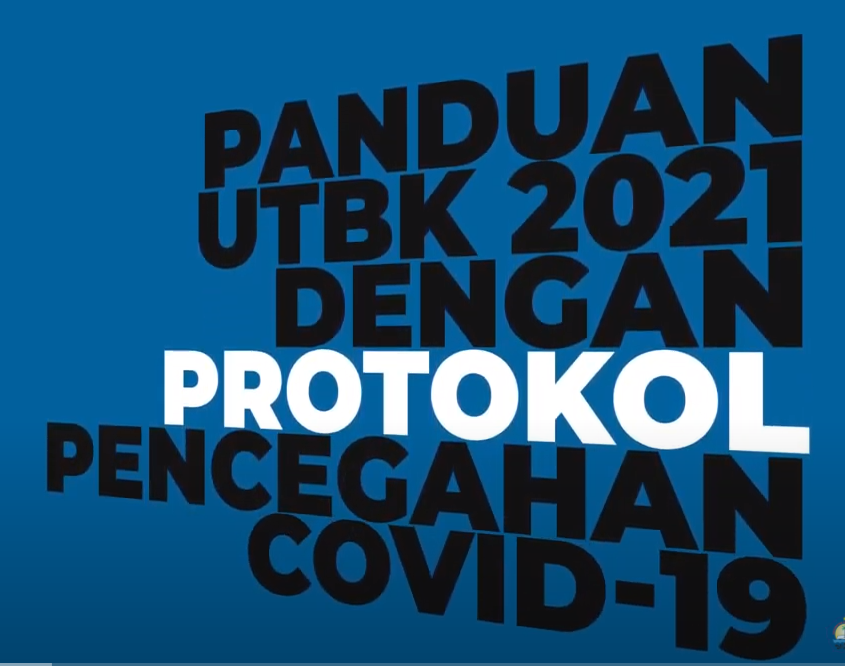 Panduan Pelaksanaan UTBK 2021