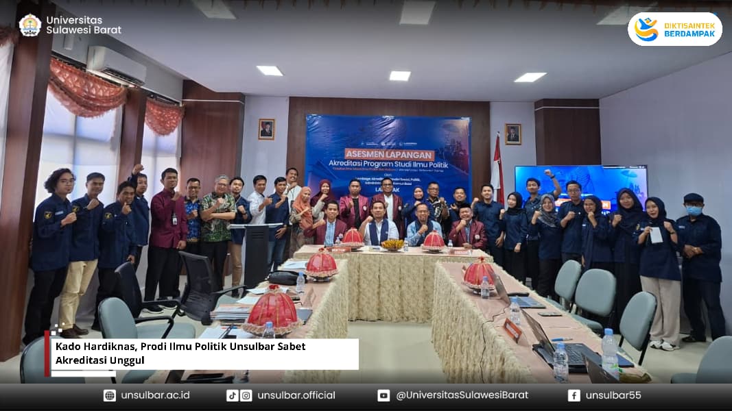 Kado Hardiknas, Prodi Ilmu Politik Unsulbar Sabet Akreditasi Unggul