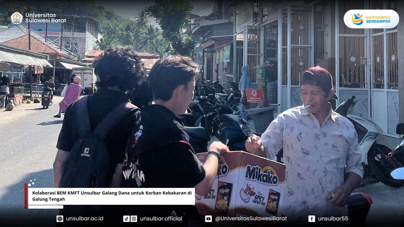 Kolaborasi BEM KMFT Unsulbar Galang Dana untuk Korban Kebakaran di Galung Tengah